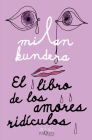El Libro de Los Amores Ridículos / Laughable Loves Cover Image