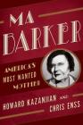 Ma Barker: America's Most Wanted Mother Cover Image