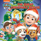 The Great Christmas Rescue (PAW Patrol) By Random House, Random House (Illustrator) Cover Image