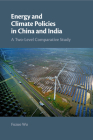 Energy and Climate Policies in China and India: A Two-Level Comparative Study Cover Image