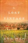 The Lost Vintage: A Novel Cover Image