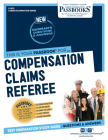 Compensation Claims Referee: Passbooks Study Guide (Career Examination Series #3631) By National Learning Corporation Cover Image
