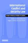 International Conflict and Security Law: Essays in Memory of Hilaire McCoubrey Cover Image