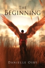 The Beginning By Danielle Osby Cover Image