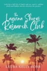 The Laguna Shores Research Club By Laura Kelly Robb Cover Image