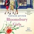 Bloomsbury Girls: A Novel By Natalie Jenner, Juliet Stevenson (Read by) Cover Image