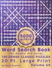 Word Search Book For Adults: Pro Series, 100 Dense Classic Puzzles, 20 Pt. Large Print, Vol. 60 By Mark English Cover Image