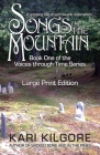 Songs in the Mountain By Kari Kilgore Cover Image