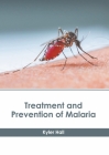 Treatment and Prevention of Malaria Cover Image