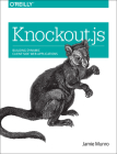 Knockout.Js: Building Dynamic Client-Side Web Applications By Jamie Munro Cover Image