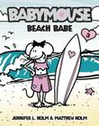 Babymouse #3: Beach Babe Cover Image