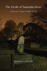 The Death of Samantha Rose: A Doctor Cooper Series Novel By Warren J. Stucki Cover Image