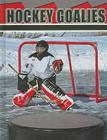 Hockey Goalies (Playmakers) Cover Image