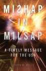Mishap in Milsap: A Timely Message for the USA Cover Image