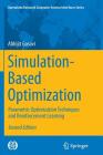 Simulation-Based Optimization: Parametric Optimization Techniques and Reinforcement Learning (Operations Research/Computer Science Interfaces #55) Cover Image