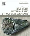 Advanced Mechanics of Composite Materials and Structural Elements By Valery V. Vasiliev, Evgeny V. Morozov Cover Image