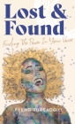 Lost & Found: Finding The Power In Your Voice By Pyeng Threadgill Cover Image