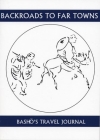 Back Roads to Far Towns: Basho's Travel Journal (Companions for the Journey) By Basho, Cid Corman (Translator) Cover Image