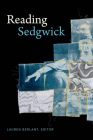 Reading Sedgwick (Theory Q) By Lauren Berlant (Editor) Cover Image