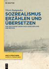 Sozrealismus erzählen und übersetzen (Weltliteraturen / World Literatures #21) By Niovi Zampouka Cover Image
