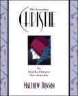 The Complete Christie: An Agatha Christie Encyclopedia By Matthew Bunson Cover Image