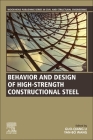 Behavior and Design of High-Strength Constructional Steel By Guo-Qiang Li (Editor), Yan-Bo Wang (Editor) Cover Image