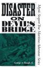 Disaster on Devil's Bridge (Globe Pequot Classics) By George a. Hough Cover Image