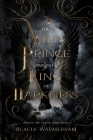A Wild Prince & The King of Darkness: THE CURSED SERIES: BOOK ONE: Angels By Acacia Warmerdam Cover Image