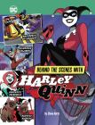 Behind the Scenes with Harley Quinn Cover Image
