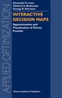 Interactive Decision Maps: Approximation and Visualization of Pareto Frontier (Applied Optimization #89) Cover Image