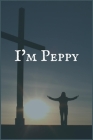 I'm Peppy: The Sex Addiction and Recovery Writing Notebook Cover Image