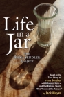 Life in a Jar: The Irena Sendler Project By Jack Mayer Cover Image
