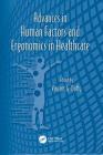 Advances in Human Factors and Ergonomics in Healthcare Cover Image