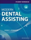Student Workbook for Modern Dental Assisting with Flashcards By Debbie S. Robinson Cover Image