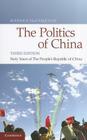 The Politics of China: Sixty Years of the People's Republic of China By Roderick Macfarquhar (Editor) Cover Image