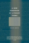 A New Handbook of Literary Terms By David Mikics Cover Image
