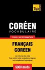 Vocabulaire Français-Coréen pour l'autoformation - 9000 mots (French Collection #90) Cover Image