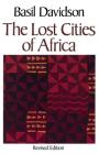 Lost Cities of Africa By Basil Davidson Cover Image