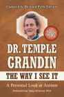 The Way I See It: A Personal Look at Autism: Revised & Expanded By Temple Grandin Cover Image