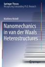 Nanomechanics in van der Waals Heterostructures By Matthew Holwill Cover Image