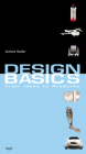 Design Basics: From Ideas to Products By Gerhard Heufler Cover Image