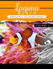 Laguna Beach Volume 2: Sea, Lost Ocean, Dolphin, Shark Grayscale coloring books for adults Relaxation Art Therapy for Busy People (Adult Colo Cover Image