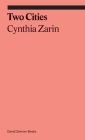 Two Cities (ekphrasis) By Cynthia Zarin Cover Image