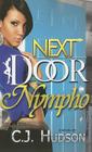 Next Door Nympho By C. J. Hudson Cover Image