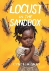 Locust in the Sandbox Cover Image