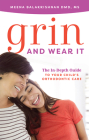 Grin and Wear It: The In-Depth Guide to Your Child's Orthodontic Care Cover Image
