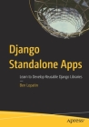 Django Standalone Apps: Learn to Develop Reusable Django Libraries Cover Image