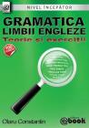 Gramatica limbii engleze - teorie si exercitii (nivel incepator) Cover Image