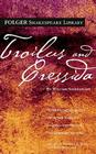 Troilus and Cressida (Folger Shakespeare Library) By William Shakespeare, Dr. Barbara A. Mowat (Editor), Paul Werstine, Ph.D. (Editor) Cover Image