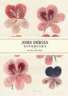 John Derian Paper Goods: In the Garden Notebooks By John Derian Cover Image